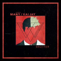 Many, Kai Jay - Brother [WHB281]