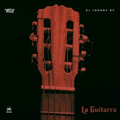 La Guitarra (Feat. Dj Johnny By)
