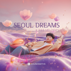 Seoul Dreams K R&B Melodies