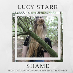 Lucy Starr - Shame