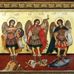 THE ARCHANGELS Homily