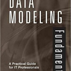 READ DOWNLOAD$# Data Modeling Fundamentals: A Practical Guide for IT Professionals ^#DOWNLOAD@PDF^#