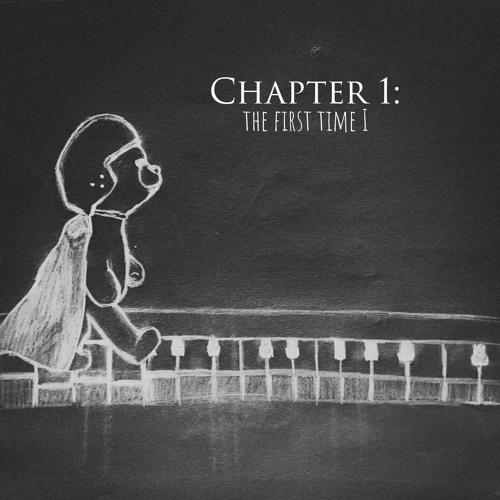 Chapter 1: the first time I