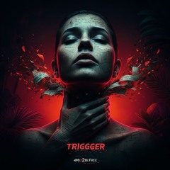 Trigger