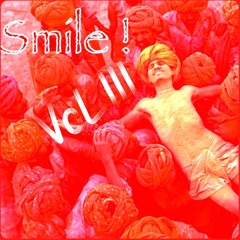 Smile Session III  extra deep 1h12 smile mix ! VOL III