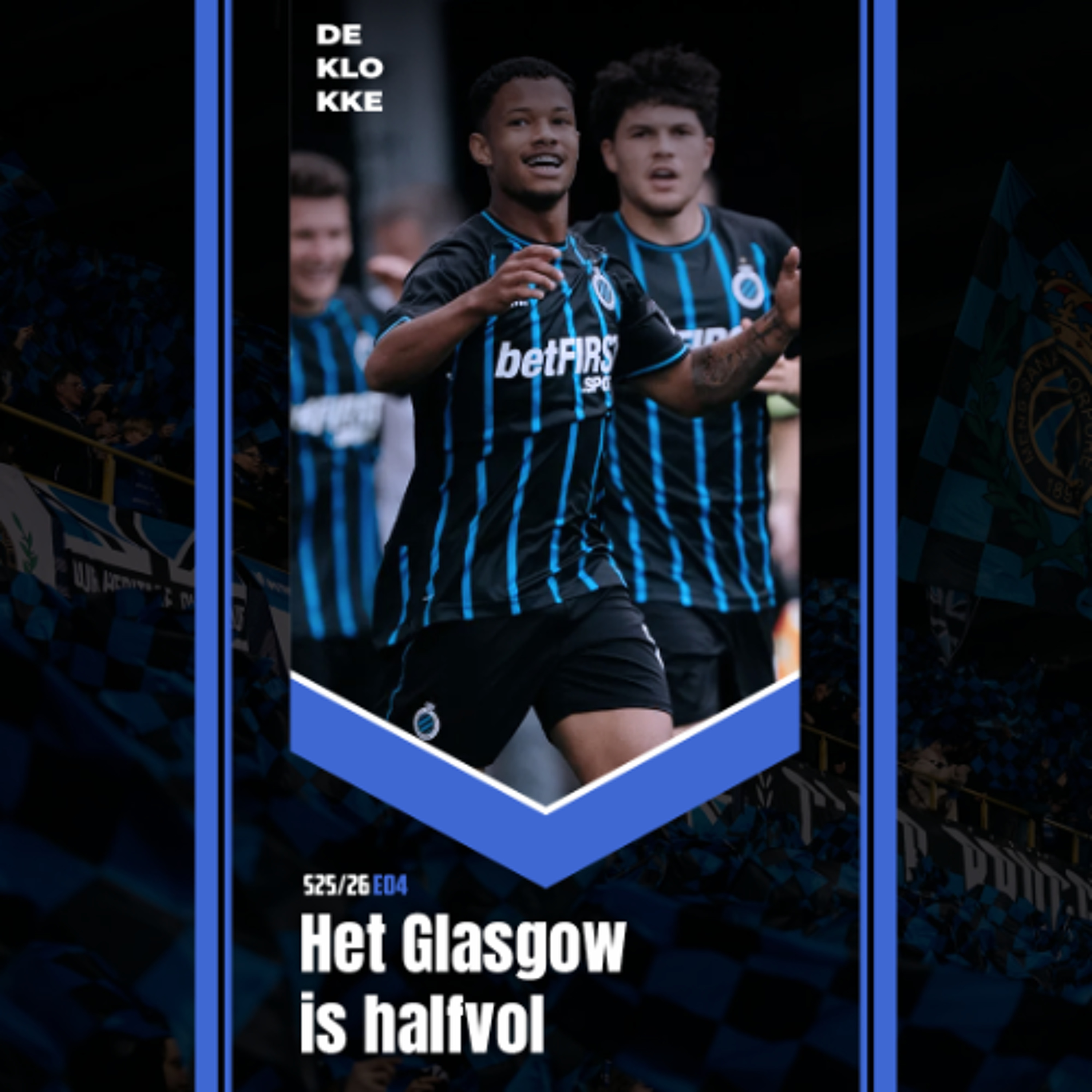 De Klokke S25-26 E04 "Het Glasgow is halfvol"