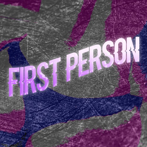 First Person 🥽