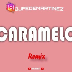 Caramelo Remix | Ozuna x Karol G x Myke Towers / Fiestero| Dj Fede Martinez