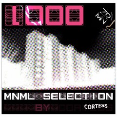 MNML selection by Cortess
