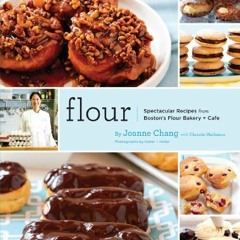 ( ABdC ) Flour: A Baker's Collection of Spectacular Recipes by  Joanne Chang,Keller + Keller,Christi