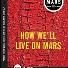 Read online How We'll Live on Mars (TED Books) by Stephen Petranek