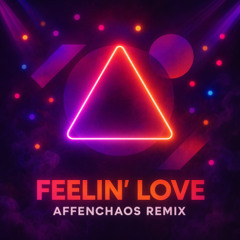 Feelin' Love