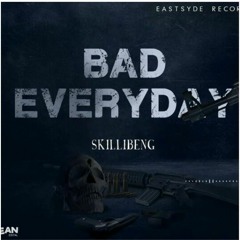 Skillibeng - Bad Everyday(Fast)