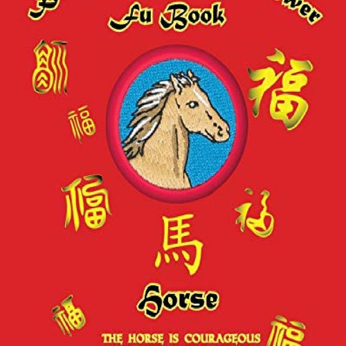 $PDF$/READ/DOWNLOAD Kung Fu Animal Power Fu Book: Horse