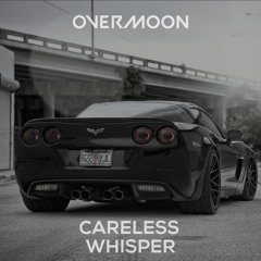 Careless Whisper