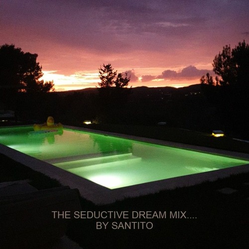 THE SEDUCTIVE DREAM MIX