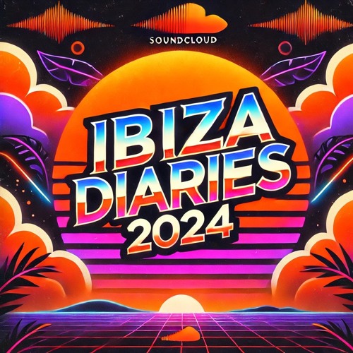 IBIZA DIARIES 2024