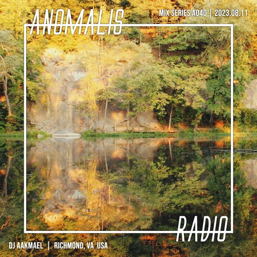 Mix A040: DJ Aakmael 2023.08.11