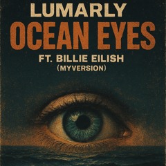 Ocean Eyes  Ft Billie Eilish (Referencia)