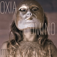 Oxia - Domino (rmx2rlty 2025 funky house rmx)