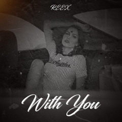 With you (Slap house Banger)