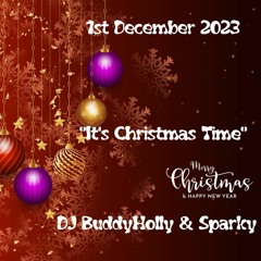 DJ BuddyHolly & Sparky - "It's Christmas Time" 🎄🎄🎄 (Dedicated To Shane MacGowan)