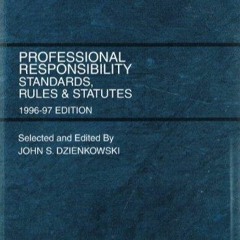 Audiobook Professional Responsibility Standards, Rules & Statutes