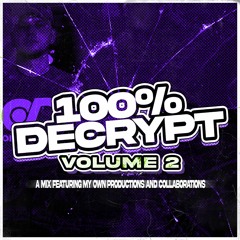 100% DECRYPT VOL 2 (TRACKLIST AVAILABLE)