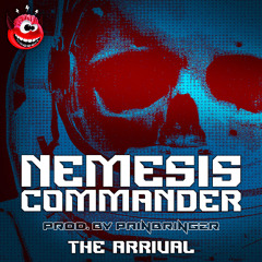 Nemesis Commander & Painbringer - The Arrival (Single Mix )