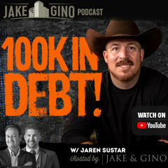 From $100K in Debt to Millionaire Real Estate Investor with Jaren JD Sustar | The Jake and Gino Show