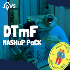 DTmF MASHuP PaCK | 6 MAHUPS EXCLUSIVOS | PASOS EN DESCRIPCION