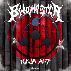 Bwompster - Ninja Art