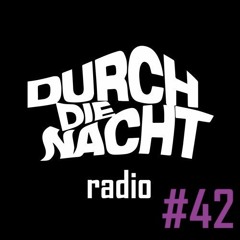 Durch Die Nacht Radio #42 feat. Marc Hethey