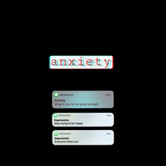 Anxiety (prod. Jewelryboy)