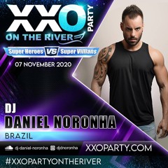 XXO Party On The River: Superheroes vs Supervillains  - DJ Daniel Noronha