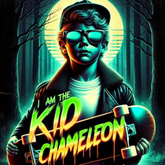 I Am The Kid Chameleon
