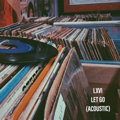 Let Go (Acoustic)