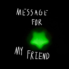 message for my friend
