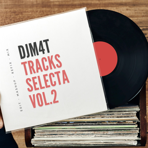 Matt Forti - Tracks Selecta Vol.2 (Pack Mix) preview