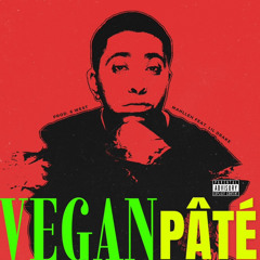 Vegan Pate ft. Lil Drake