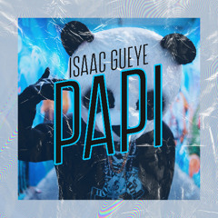 Papi - NOW AVAILABLE ON ALL THE PLATFORMS