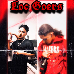 chuggztheloc X lul pop - Loc Goers