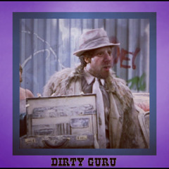 Dirty Guru ( Free DL//Buy)
