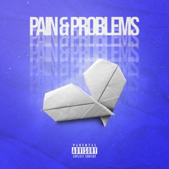 Pain & Problems (feat. MellyX)