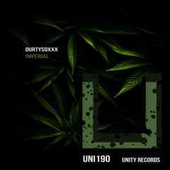 Durtysoxxx - Imperial (Original Mix)[UNITY RECORDS]