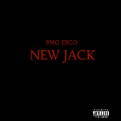 New Jack (prod. by PMGESCO)