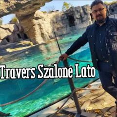 TRAVERS - SZALONE LATO 2024
