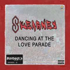Skearney - Dancing At The Love Parade