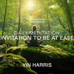 Daily Meditation - An Invitation to BE at Ease