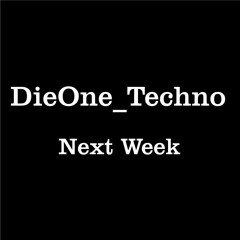 Next Week